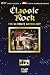 Various Artists - Classic Rock: The Ultimate Anthology
