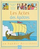 Les Actes des Apôtres : En bandes dessinées