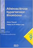 Athérosclérose, hypertension, thrombose