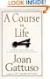 A Course in Life