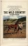The Wild Country (formerly published as Little Britches)