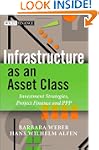 Infrastructure as an Asset Class: Inv...
