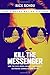 Kill the Messenger