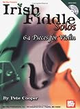 Mel Bay Irish Fiddle Solos: 64 Pieces for Violin