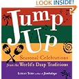 Jump Up: Good Times Throughout the Seasons With Celebrations from Around the World by Luisah Teish
