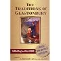 Traditions of Glastonbury: The Biblical Missing Years of Christ - Answered