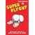 Super Fly Guy