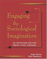 Engaging the Sociological Imagination: An Invitation for the Twenty-first Century