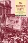 The People's Party: Victorian Labor and the Radical Tradition 1875-1914