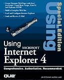 Using Microsoft Internet Explorer 4 (Special Edition Using)