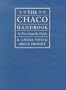 Chaco Handbook (Chaco Canyon Series)