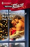 It's A Wonderfully Sexy Life (Harlequin Blaze)