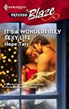 It's A Wonderfully Sexy Life (Harlequin Blaze)