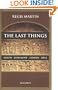 The Last Things: Death, Judgment, Hell, Heaven