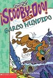 Scooby-doo y el barco hundido: Sunken Ship, The (Scooby-Doo Mysteries)