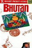 Insight Pocket Guide Bhutan (Insight Pocket Guides Bhutan)