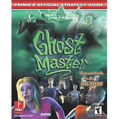 Ghost Master: The Official Strategy Guide (Prima's Official Strategy Guides)