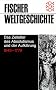 Fischer Weltgeschichte, Bd.25, Das Zeitalter des Absolutismus und der Aufkl�rung