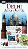 Delhi: Agra & Jaipur (DK Eyewitness Travel Guides)