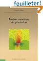 Analyse num�rique et optimisation : Une introduction � la mod�lisation math�matique et � la simulation num�rique