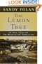 The Lemon Tree: An Arab, a Jew, and the Heart of the Middle East