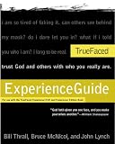 TrueFaced Experience Guide