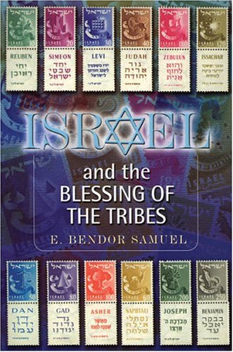 Israel and the Blessing of the Tribes