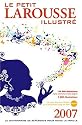 Le Petit Larousse Illustre 2007 (French Edition)