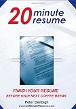 20 Minute Resume: Finish your resume BEFORE your next coffee break!