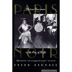 Paris Noir: African Americans in the City of Light