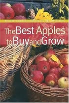 The Best Apples to Buy and Grow (Brooklyn Botanic Garden All-Region Guide)