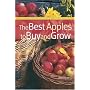 The Best Apples to Buy and Grow (Brooklyn Botanic Garden All-Region Guide)