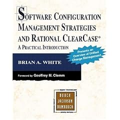 Software Configuration Management Strategies and Rational Clearcase: A Practical Introduction (Object Technology Series)