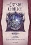 The Crystal Chalice: Elidor Trilogy Volume II