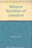 The mineral nutrition of livestock