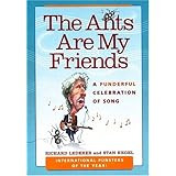 The Ants Are My Friends: A Punderful Celebration of Song