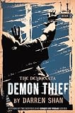 Demonata #2, The: Demon Thief: Book 2 in The Demonata series (Demonata)