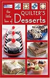 Little Box of Quilter s Desserts (Little Box)
