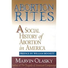 Abortion Rites: A Social History of Abortion in America