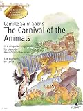 The Carnival of the Animals: In a Simple Arrangement for Piano