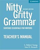 Nitty Gritty Grammar Teachers Manual: Sentence Essentials for Writers