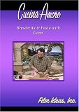 Cucina Amore: Bruschetta & Pasta with Clams