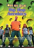 Off Da Hook - Hip Hop Aerobics [DVD]