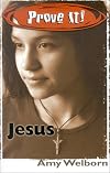 Prove It! Jesus (Prove It!)