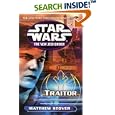 Traitor (Star Wars: The New Jedi Order, Book 13) by Matthew Stover