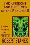 The Kingdoms And The Elves Of The Reaches II