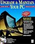 Upgrade & Maintain Your PC
