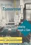 Imagining Tomorrow: History, Technology, and the American Future