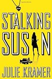 Stalking Susan: A Novel