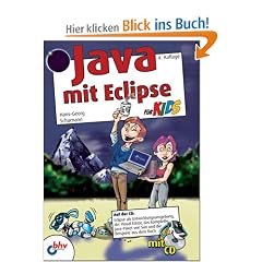 Java mit Eclipse f�r Kids (mitp f�r Kids)